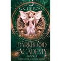 Darkblood Academy: Book Two: Supernatural Slayer Squad - Paperback