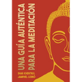 Una Guía Auténtica para la Meditación - Paperback