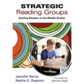 Strategic Reading Groups: Guiding Readers in the Middle Grades - Paperback