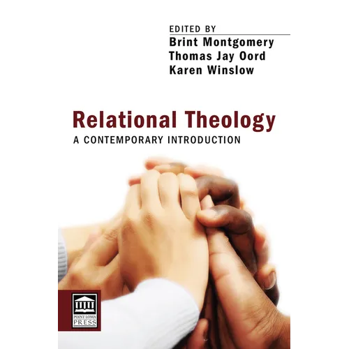Relational Theology: A Contemporary Introduction - Hardcover