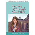 Someday I'll Laugh about This - Paperback