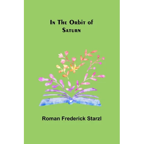 In the Orbit of Saturn - Paperback