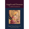 Angels and Demons: A Catholic Introduction - Paperback
