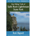Day Hiking Trails of Split Rock Lighthouse State Park - Paperback
