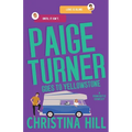 Paige Turner Goes to Yellowstone: A Friends to Lovers Spicy Romantic Comedy: A - Paperback