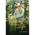 Laughing Through Life - Paperback
