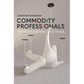 Commodity Professionals: The People Behind the Trade - Paperback