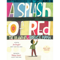 A Splash of Red: The Life and Art of Horace Pippin - Paperback