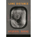 Long Distance: Stories - Hardcover