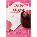 Date Night: 77 Date Night Ideas That Will Enhance Your Relationship or Marriage - Paperback