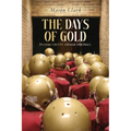 The Days of Gold: Pulaski County Cougar Football - Paperback