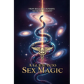 A Guide into Sex Magic - Paperback
