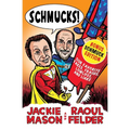 Schmucks!: Our Favorite Fakes, Frauds, Lowlifes, Liars, the Armed and Dangerous, and Good Guys Gone Bad - Paperback