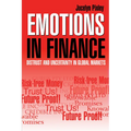 Emotions in Finance: Distrust and Uncertainty in Global Markets - Paperback