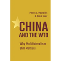 China and the Wto: Why Multilateralism Still Matters - Paperback