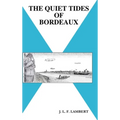 The Quiet Tides of Bordeaux - Hardcover