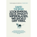 Look Evelyn, Duck Dynasty Wiper Blades, We Should Get Them: A Collection of New Essays - Paperback