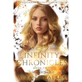 Infinity Chronicles Book Two: A Paranormal Reverse Harem Series - Paperback