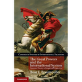 The Great Powers and the International System - Paperback