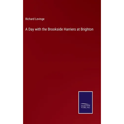A Day with the Brookside Harriers at Brighton - Hardcover