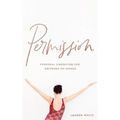 Permission: Personal liberation for switched on women - Paperback