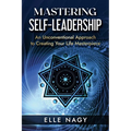 Mastering Self-Leadership - Paperback