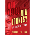 WHO KILLED NIA JOHNES ? - A Medical Mystery - Hardcover