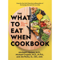 The What to Eat When Cookbook - Hardcover