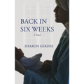 Back in Six Weeks - Paperback