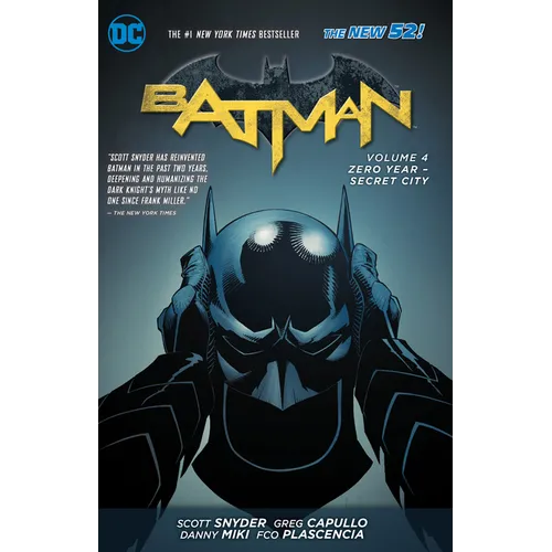 Batman Vol. 4: Zero Year- Secret City (the New 52) - Paperback
