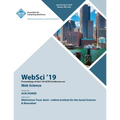 WebSci '19: Proceedings of the11th ACM Conference on Web Science - Paperback