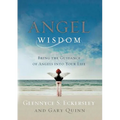 Angel Wisdom: Angel Wisdom: Bring the Guidance of Angels into Your Life - Paperback