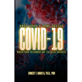 Once Upon a Time Called COVID-19 (When God Allowed Me to Kill Myself): "The Community of We" Part Two - Paperback