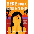 Here for a Good Time - Paperback