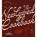 The Newlywed Cookbook: 125 Recipes to Celebrate Your New Life Together - Hardcover