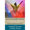 Voices of a People's History of the United States in the 21st Century: Documents of Hope and Resistance - Paperback