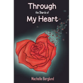 Through the Shards of My Heart - Paperback