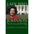 Lady Bird Johnson: Our Environmental First Lady - Paperback