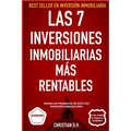 Las 7 Inversiones Inmobiliarias Más rentables: Modelos probados de éxito en inversión inmobiliaria - Paperback