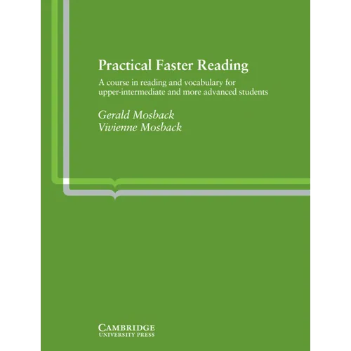 Practical Faster Reading: An Intermediate/Advanced Course in Reading and Vocabulary - Paperback
