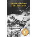 Sherlock Holmes The Tenth Man: A Sherlock Holmes Resurgent Mystery - Paperback