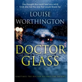 Doctor Glass - Paperback
