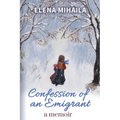 Confession of an Emigrant: A Memoir - Paperback
