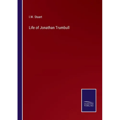 Life of Jonathan Trumbull - Paperback