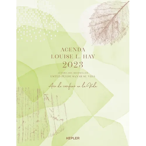 Agenda Louise Hay 2023. Año de Confiar En La Vida - Paperback