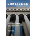 Limitless: The Federal Reserve Takes on a New Age of Crisis - Hardcover
