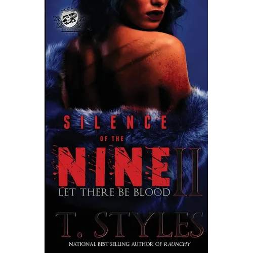 Silence of The Nine II: Let There Be Blood (The Cartel Publications Presents) - Paperback