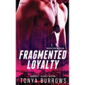 Fragmented Loyalty - Paperback