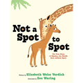 Not a Spot to Spot: The True Story of Kipekee, the Giraffe Born Without Spots - Hardcover