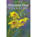 Wisconsin Flora Field Guide - Paperback